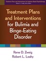 Treatment Plans and Interventions for Bulimia and Binge-Eating Disorder - Rene D. Zweig ; Robert L. (Weill Cornell Medical College Leahy - 9781462502585