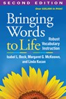 Bringing Words to Life, Second Edition - Isabel L. Beck ; Margaret G. (University of Pittsburgh McKeown ; Linda (University of Pittsburgh Kucan - 9781462508167