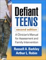 Defiant Teens, Second Edition - Russell A. (Virginia Commonwealth University School of Medicine Barkley ; Arthur L. (Wayne State University School of Medicine Robin - 9781462514410