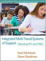 Integrated Multi-Tiered Systems of Support - Kent (Eugene; OSEP Technical Assistance Center on Positive Behavioral Interventions and Supports McIntosh ; Steve (Michigan's Integrated Behavior and Learning Support Initiative Goodman - 9781462524747