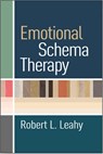 Emotional Schema Therapy - Robert L. (Weill Cornell Medical College Leahy - 9781462540792