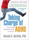 Taking Charge of ADHD, Fourth Edition - Russell A. (Virginia Commonwealth University School of Medicine Barkley - 9781462542673