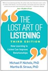 The Lost Art of Listening, Third Edition - Michael P. (The College of William and Mary Nichols ; Martha B. (Antioch University New England Strauss - 9781462542741