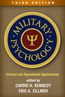 Military Psychology, Third Edition - Carrie H. (U.S. Navy; University of Virginia Kennedy ; Eric A. (Drexel University Zillmer - 9781462549924