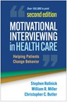 Motivational Interviewing in Health Care, Second Edition - Stephen (Cardiff University Rollnick ; William R. (University of New Mexico (Emeritus) Miller ; Christopher C. (Cardiff University Butler - 9781462550371