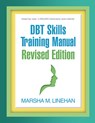 DBT Skills Training Manual, Revised Edition - Marsha M. (University of Washington (Emeritus) Linehan - 9781462556359