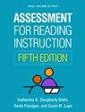 Assessment for Reading Instruction, Fifth Edition - Katherine A. Dougherty (New York University Stahl ; Kevin (West Chester University of Pennsylvania Flanigan ; Sarah M. (James Madison University Lupo - 9781462558636