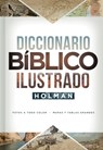 Diccionario Biblico Ilustrado Holman - B&H Espanol Editorial Staff - 9781462765515