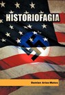Historiofagia - Damian Arias - Matos - 9781463303198