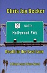 Death in the Fast Lane - BECKER,  Chris Jay - 9781463760366