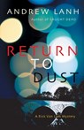 Return to Dust - LANH,  Andrew - 9781464204289