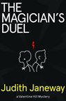 The Magician's Duel - JANEWAY,  Judith - 9781464205392