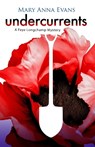 Undercurrents - EVANS,  Mary Anna - 9781464209321