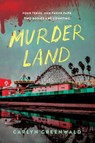 Greenwald, C: Murder Land - Carlyn Greenwald - 9781464226540