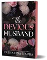 The Devious Husband - Catharina Maura - 9781464227189