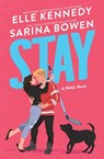 Stay - Elle Kennedy ; Sarina Bowen - 9781464228995