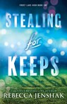 Stealing for Keeps - Rebecca Jenshak - 9781464230615
