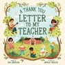 A Thank You Letter to My Teacher - Deb Adamson - 9781464235627