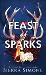 Feast of Sparks - Sierra Simone - 9781464236495