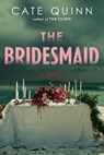 The Bridesmaid - Cate Quinn - 9781464245701