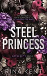 Steel Princess (Standard Edition) - Rina Kent - 9781464246692