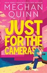 Quinn, M: Just for the Cameras (Standard Edition) - Meghan Quinn - 9781464246944