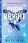 Burn Bright - Krista Ritchie ; Becca Ritchie - 9781464248078