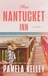 The Nantucket Inn - Pamela Kelley - 9781464251559
