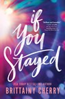 Cherry, B: If You Stayed (Standard Edition) - Brittainy Cherry - 9781464252211