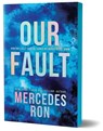 Our Fault (Deluxe Edition) - Mercedes Ron - 9781464261039