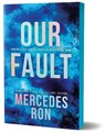 Our Fault (Deluxe Edition) - Mercedes Ron - 9781464261039