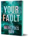 Your Fault (Deluxe Edition) - Mercedes Ron - 9781464261046