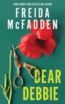 Dear Debbie - Freida McFadden - 9781464266485