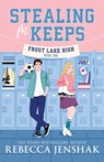 Jenshak, R: Stealing for Keeps - Rebecca Jenshak - 9781464267376