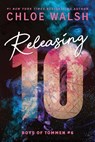 Walsh, C: Releasing 10 (Standard Edition) - Chloe Walsh - 9781464277122