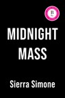Midnight Mass - Sierra Simone - 9781464279195