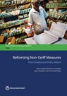 Reforming Non-Tariff Measures - Olivier Cadot ; Michael J. Ferrantino ; Julien Gourdon ; Jose-Daniel Reyes - 9781464811388