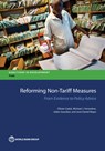 Reforming Non-Tariff Measures - Olivier Cadot ; Michael J. Ferrantino ; Julien Gourdon ; Jose-Daniel Reyes - 9781464811388