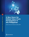 A New Dawn for Global Value Chain Participation in the Philippines - Guillermo Arenas ; Souleymane Coulibaly - 9781464818486