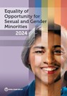 Equality of Opportunity for Sexual and Gender Minorities 2024 - World Bank Group - 9781464821189