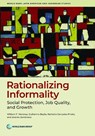 Rationalizing Informality - Guillermo Beylis ; Nathalie Gonzalez-Prieto ; William Maloney ; Andres Zambrano - 9781464823220