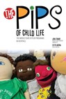The Pips of Child Life II: The Middle Years of Play Programs in Hospitals - Joan C. Turner ; Civita A. Brown - 9781465295170