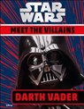 Star Wars Meet the Villains Darth Vader - Ruth Amos - 9781465486417