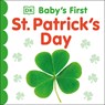 Baby's First St. Patrick's Day - DK - 9781465489661