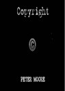 Copyright - Peter Moore - 9781465711373