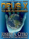 Deus-X: The Reality Conspiracy - Joseph A. Citro - 9781465721167