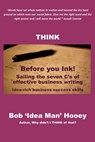 Think Before You Ink! Write, so they will read it. - Bob Hooey - 9781465743800