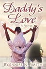 Daddy's Love - Janise Smith - 9781465774910