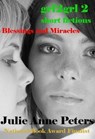Grl2grl 2: Blessings and Miracles - Julie Anne Peters - 9781465776983