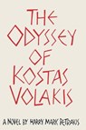 The Odyssey of Kostas Volakis - Harry Mark Petrakis - 9781465838681